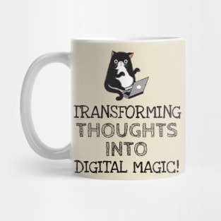 Bloggers transform thoughts Mug